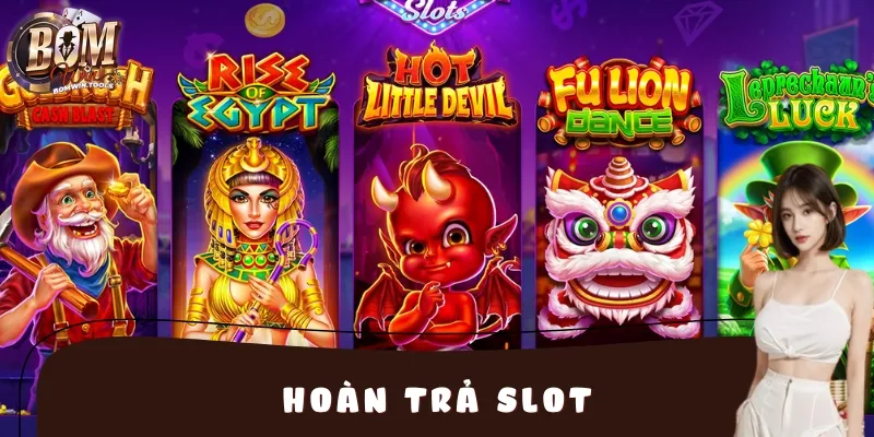 Chương Trình Hoàn Trả Slot – Quay Hũ Không Lo Thua Lỗ